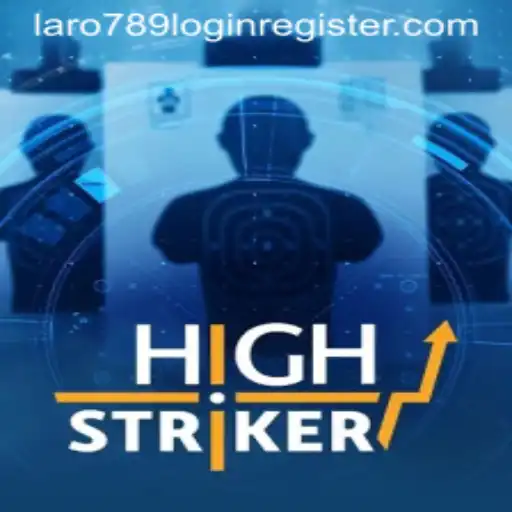 HighStriker Game: A Deep Dive into LaRo789.COM's Latest Sensation