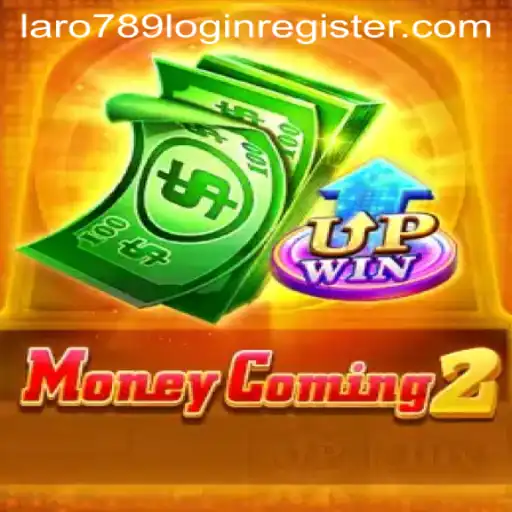Unleashing the Excitement of MoneyComing2 with LaRo789.COM
