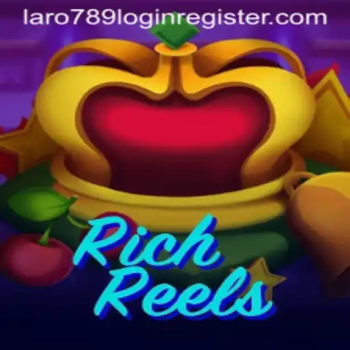 RichReels: Exploring the Thrills with LaRo789.COM
