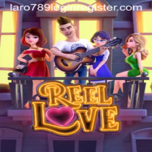 Exploring the Thrill of ReelLove: A Gaming Experience at LaRo789.COM